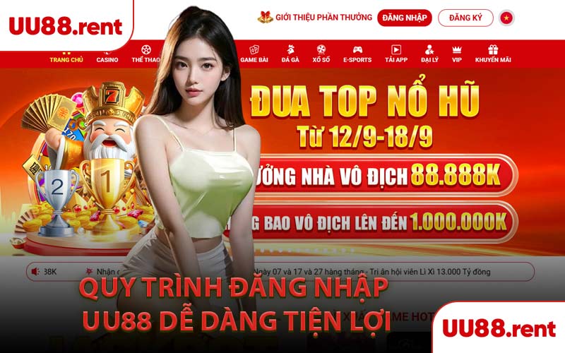 Quy Trình Đăng Nhập UU88 Dễ Dàng Tiện Lợi